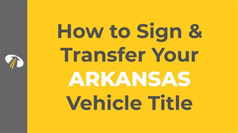 How To Sign And Transfer Your Arkansas Vehicle Title Youtube