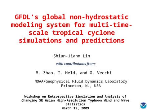 Pptx Gfdls Global Non Hydrostatic Modeling System For Multi Time