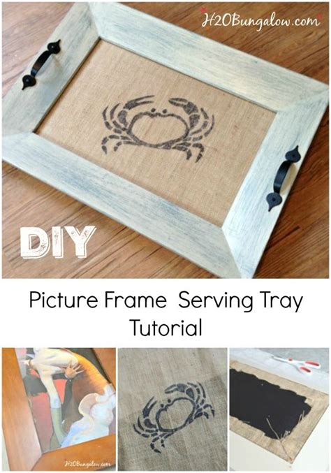 Tutorial To Make A Diy Coastal Picture Frame Serving Tray With A