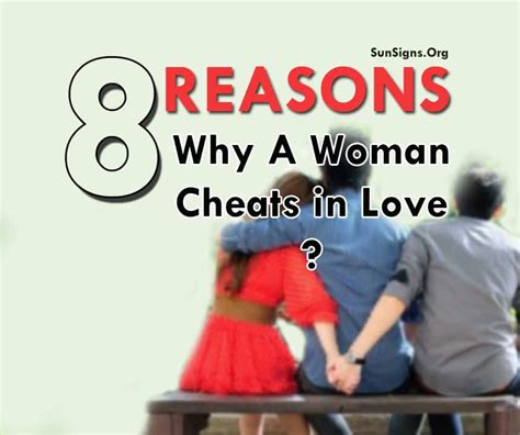 8 reasons why women cheat in a relationship sunsigns