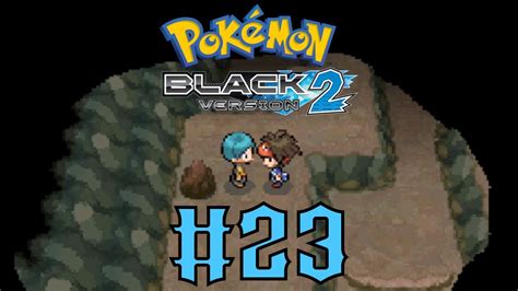 Pokemon Black 2 Walkthrough Part 23 The Mistralton Cave Youtube