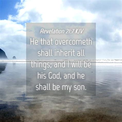 Revelation 217 Kjv He That Overcometh Shall Inherit All Things And