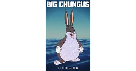 Big Chungus By Lord Original Buttersworth