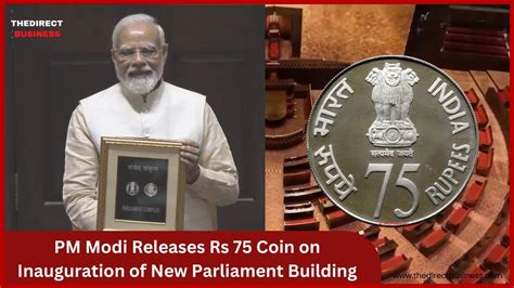 Prime Minister Modi Releases Rs 75 Commemorative Coin On Inauguration