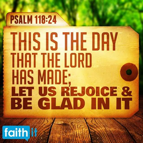 This Is The Day That The Lord Has Made Let Us Rejoice And Be Glad In
