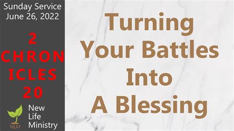 Sunday Service June 26 2022 Turning Your Battles Into A Blessing