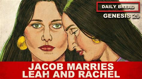 Bible For Beginners Jacob Marries Leah And Rachel Genesis 29 Sfp