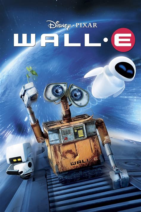 Wall·e 2008 Movie Information And Trailers Kinocheck