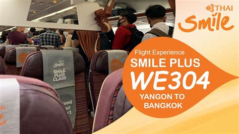 Flight Experience Thai Smile Plus Class Premium Economy We304 Yangon To Bangkok Suvarnabhumi