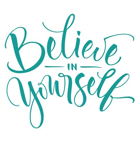 Believe In Yourself Firefly Craft Calligraphy Quotes Doodles Brush