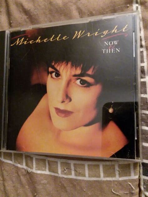 Now And Then By Michelle Wright Cd May 1992 Arista Ebay