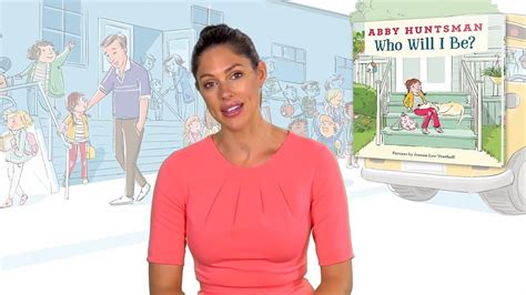 Abby Huntsman Picture Book Who Will I Be Youtube