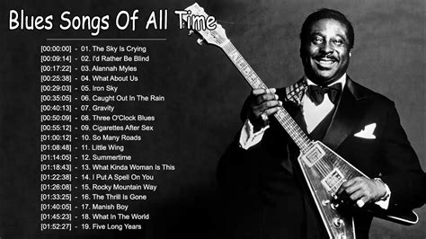 Best Blues Songs 70 80 90 Blues Music Of All Time Youtube