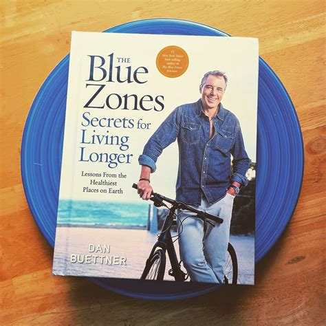 The Blue Zones Secrets For Living Longer A Review By Sherry The Book