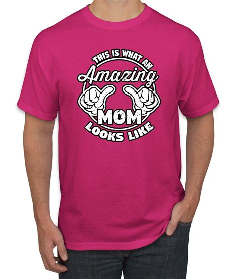 Wild Bobby This Is What An Amazing Mom Looks Like Mothers Day Men Graphic T Shirt Fuschia