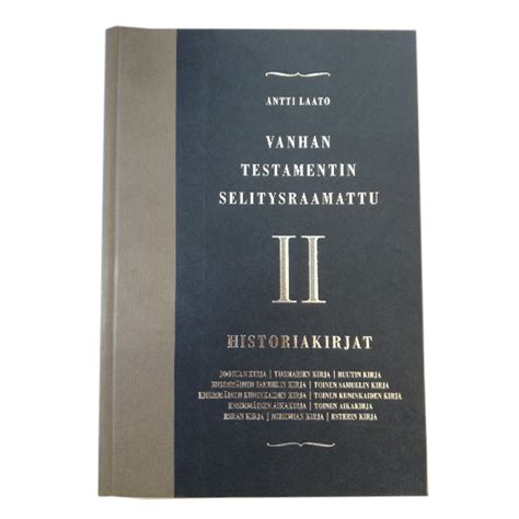 Vanhan Testamentin selitysraamattu 2 - Historiakirjat - Mariannan Kirja