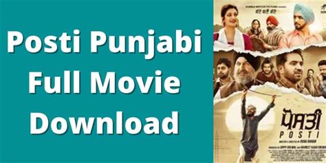 Download Posti Punjabi Full Movie 720p And 1080p Okjatt Filmywap