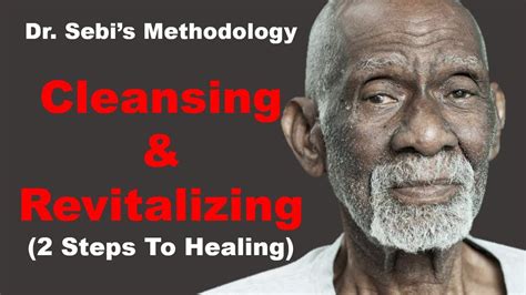 Dr Sebis Method For Cleansing And Revitalizing The Body 2 Steps To