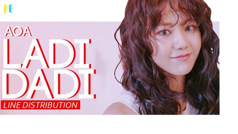 Aoa 에이오에이 Ladi Dadi Line Distribution Youtube
