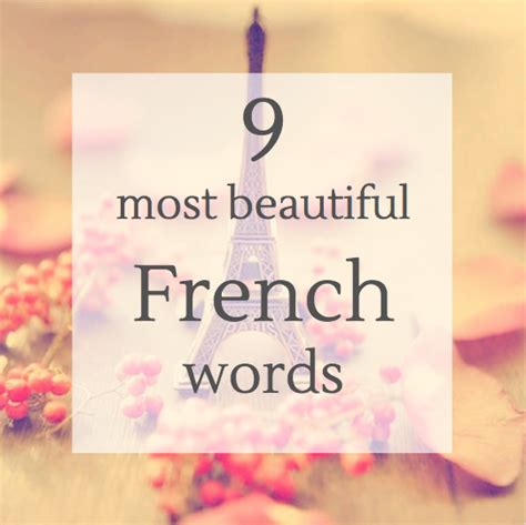 9 Most Beautiful Frenchs Words