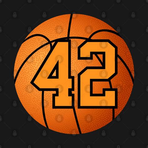 Basketball Number 42 Basketball Number 42 T Shirt Teepublic