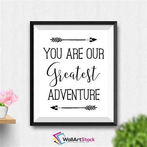 Printable You Are Our Greatest Adventure Wall Art Motivational Print