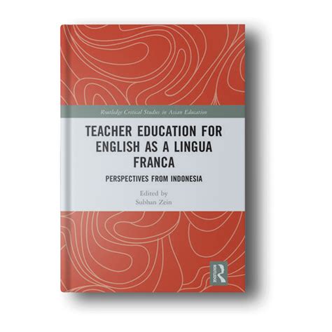 Teacher Education For English As A Lingua Franca Perspectives From