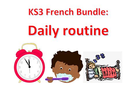 Ks3 French Daily Routine Teaching Resources