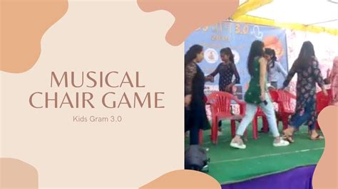 Musical Chair Game Kids Gram 30 Youtube
