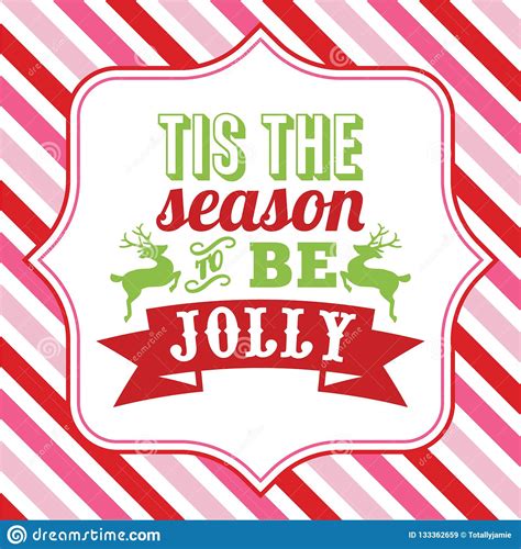 Tis The Season To Be Jolly Sign Or Stamp Vector Illustration