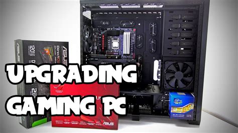 Upgrading My Gaming Pc Commentary Youtube