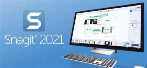 Techsmith Snagit 2021 Fullversion Lifetime Licence