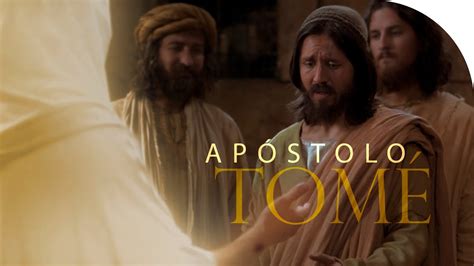 TomÉ Série Os 12 Apóstolos De Jesus I Lamartine Posella Youtube