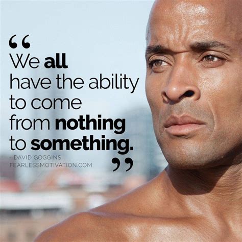 34) the only person who was going to turn my life around was me. Pin by Dereck Antunes on Qoutes | David goggins, Life ...