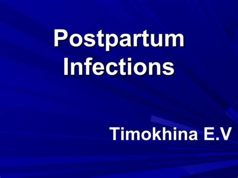 Postpartum Infections Ppt