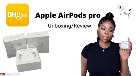 23 Airpod Pro From Dhgate Unboxing And Full Live Review Link Included