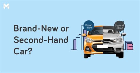 Brand New Or Second Hand Car Which Should You Buy