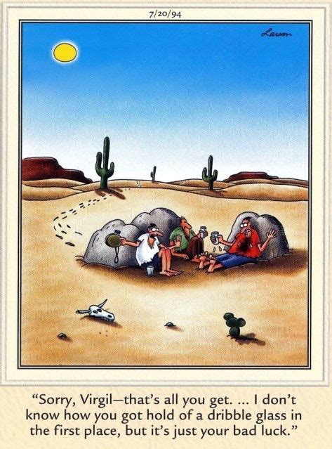 The Far Side By Gary Larson Cartoon Jokes The Far Side Cowboy Humor
