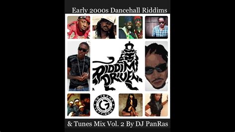 early 2000s dancehall riddims and tunes mix vol 2 by dj panras youtube