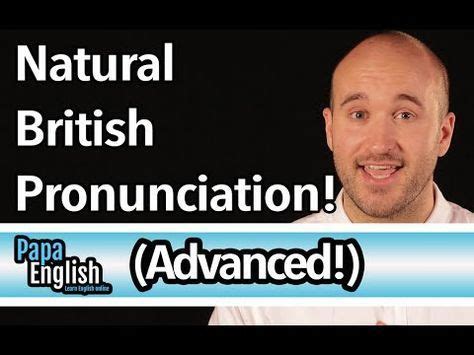 Advanced British Pronunciation - Speak like a native in 5 sounds | English pronunciation ...