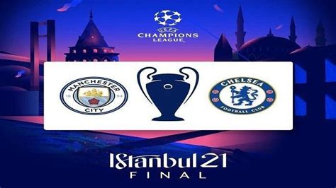 Jadwal liga champions eropa uefa. JADWAL Live Streaming Final Liga Champions 2021 Chelsea Vs ...