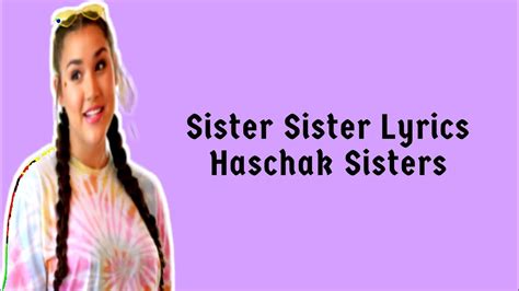 Haschak Sisters Sister Sister Lyrics Youtube Music