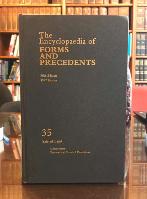 The Encyclopaedia Of Forms And Precedents Fifth Edition 1997 Reissue