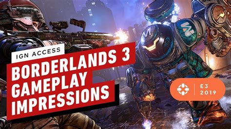 Borderlands 3 E3 Gameplay Impressions Ign Access Youtube