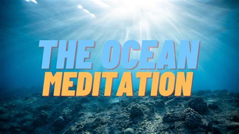 The Ocean Meditation Ashman