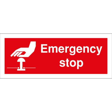 Emergency Stop Sign First Safety Signs First Safety Signs