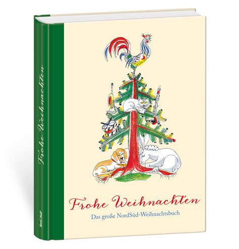 Wir wünschen ihnen schöne, besinnliche weinachten bleib gesund und komm gut ins neue jahr. Frohe Weihnachten • NordSüd Verlag
