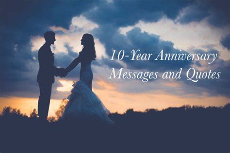 10 Year Wedding Anniversary Messages And Quotes Holidappy Wedding