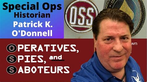 Special Ops Historian Patrick Odonnell Ep 38 Youtube