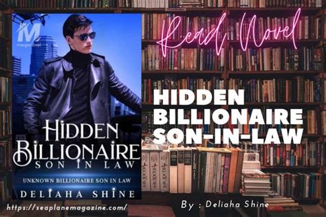 Read Hidden Billionaire Son In Law Novel Full Episode Seaplanemagazine